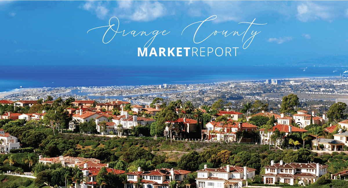 Aerial view of Orange County, CA with title "Orange County Market Report"