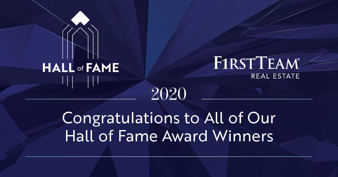 First Team Real Estate Hall of Fame 2020 - Congratulations to all of our Hall of Fame Award Winners