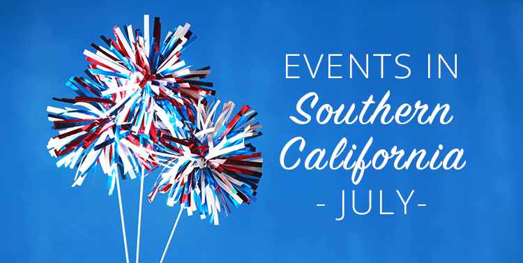 Events in Southern California July on blue background with red white and blue sparklers