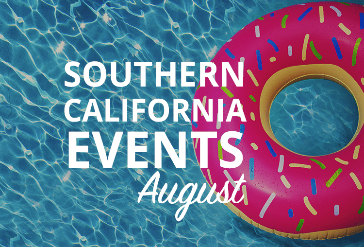 Southern California Events August - copy over image of pool with pink iced donut float