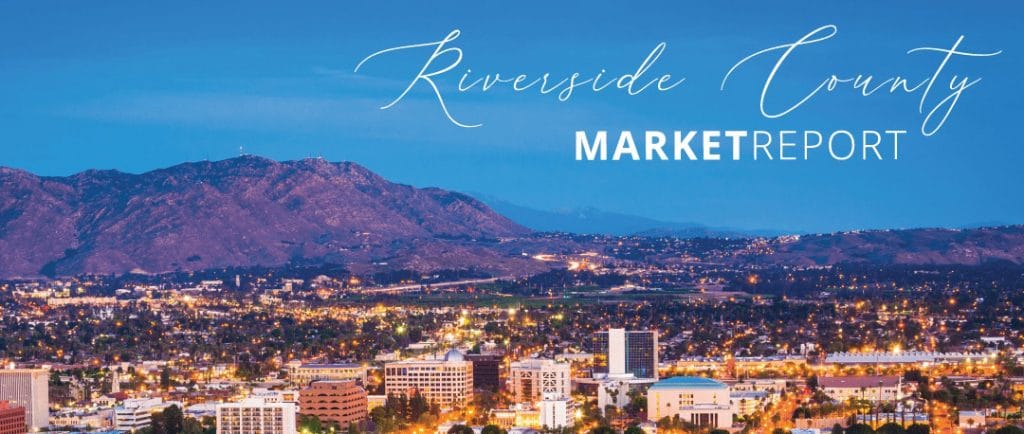 Riverside Ca Real Estate Market Report